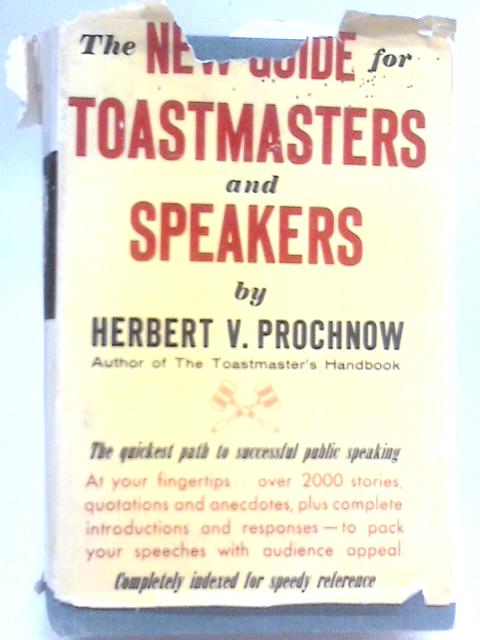 New Guide For Toastmasters And Speakers By Herbert V. Prochnow