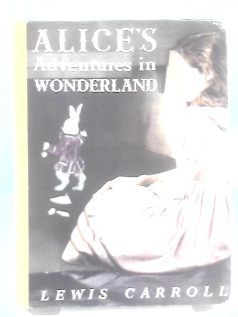 Alice's Adventures in Wonderland By Lewis Carroll