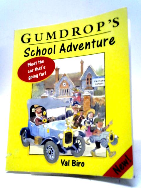 Gumdrop's School Adventure: 17 von Val Biro