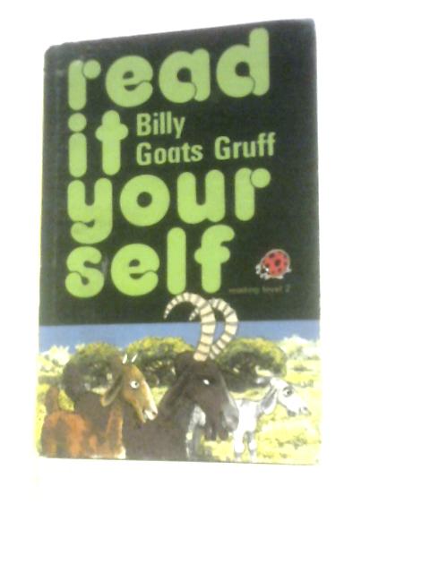 Billy Goats Gruff (Read it Yourself - Level 2) von Fran Hunia