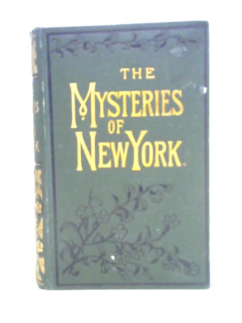 The Mysteries of New York By Ned Buntling