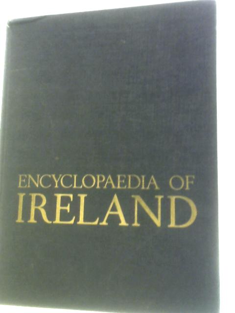 Encyclopaedia of Ireland By Unstated