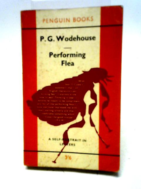 Performing Flea von P. G. Wodehouse