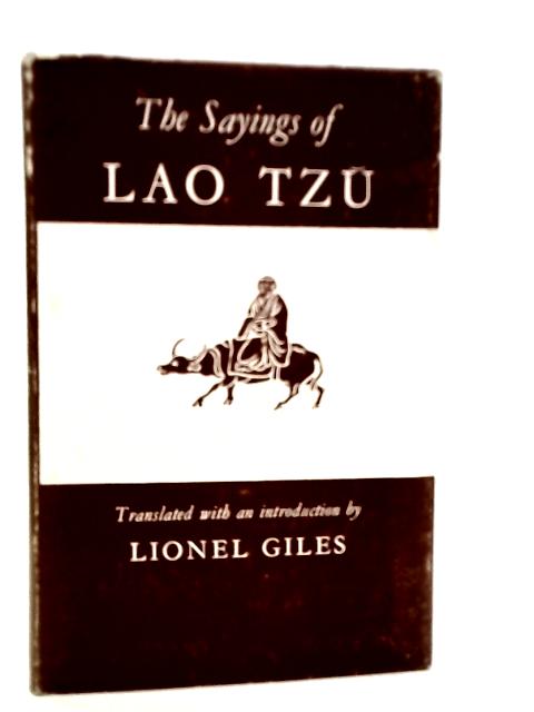 The Sayings of Lao Tzu von Lao Tzu