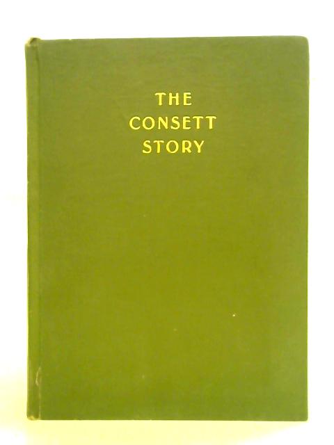 The Consett Story - Volume One von Consett Lions Club