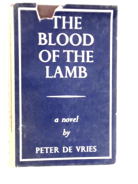 The Blood Of The Lamb By Peter De Vries