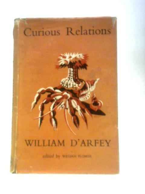 Curious Relations von William D'Arfey