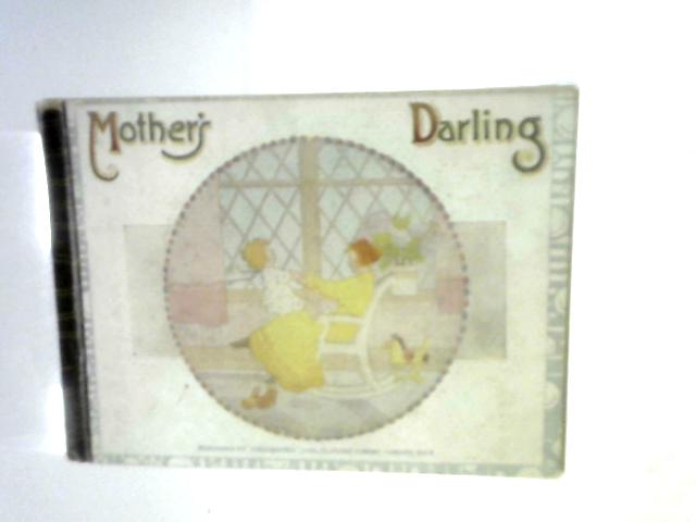 Mother's Darling & Original Riddles in Rhyme By Mrs. Alexander Gross & E. D. Rees