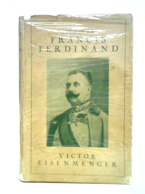 Archduke Francis Ferdinand von Victor Eisenmenger