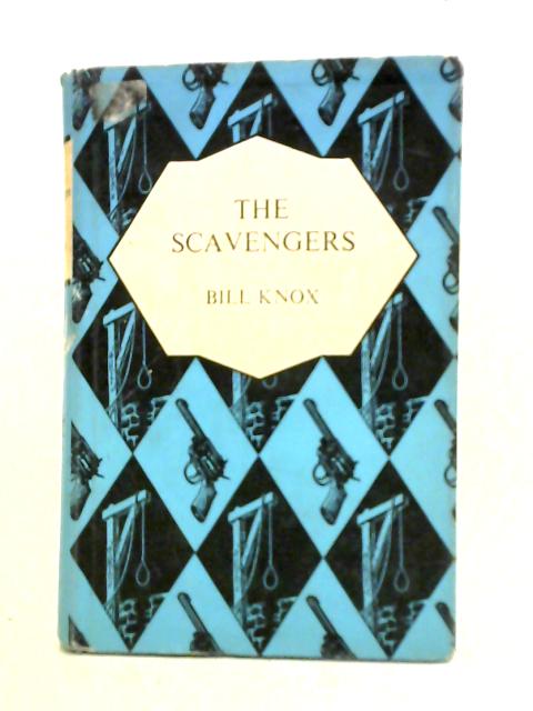 The Scavengers von Bill Knox