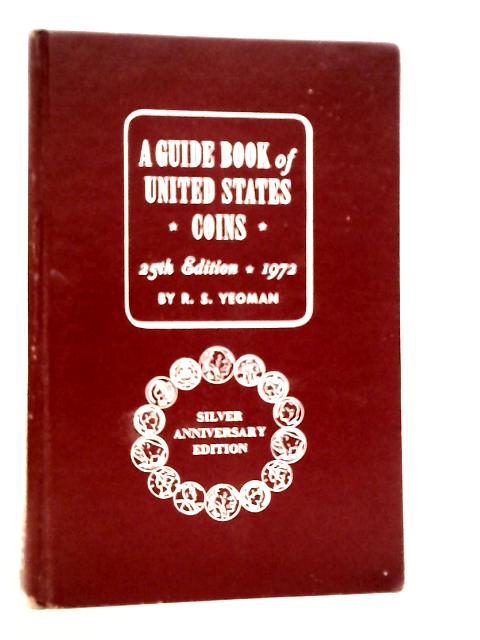 Guide Book of United States Coins By R.S.Yeoman