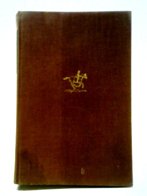 Common Sense Horsemanship: A Distinct Method Of Riding And Schooling Horses And Of Learning To Ride By Vladimir S Littauer