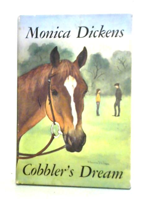 Cobbler's Dream By Monica Dickens