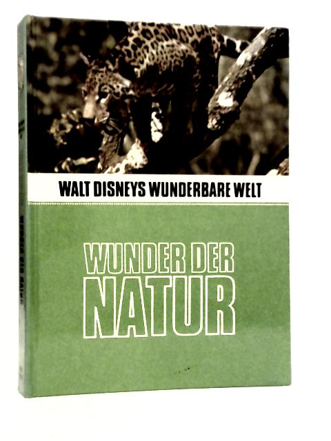 Wunder der Natur von Walt Disney