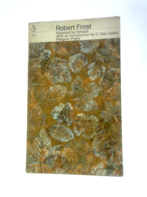 Selected Poems. By Robert Frost