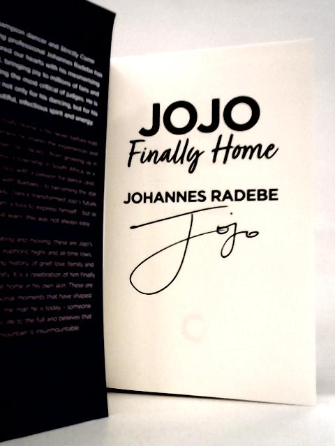 Jojo: Finally Home By Johannes Radebe