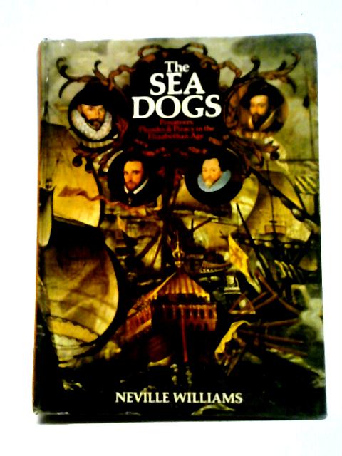 The Sea Dogs von Neville Williams