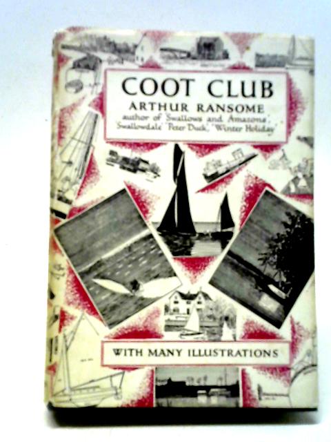 Coot Club By Arthur Ransome