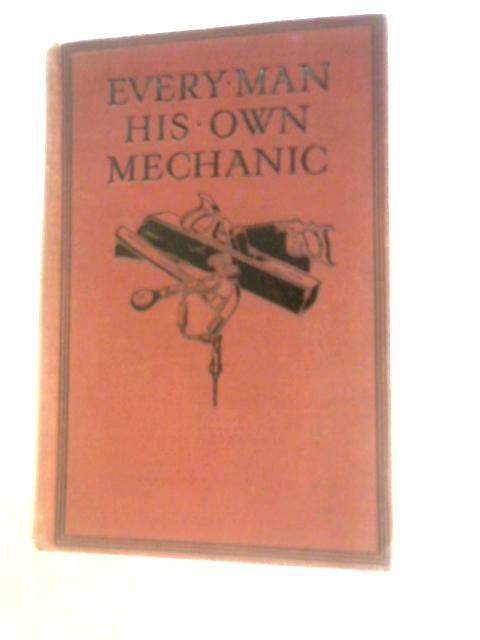 Every Man His Own Mechanic von John Barnard