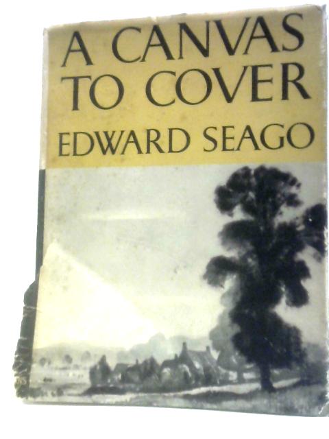 A Canvas to Cover By Edward Seago