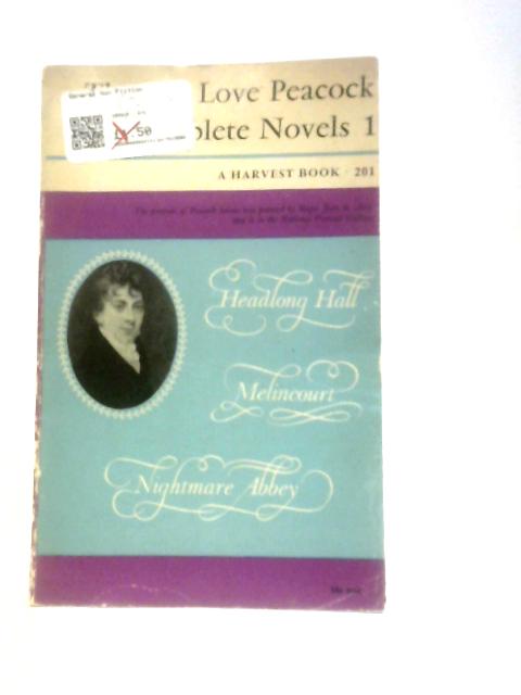 The Novels of Thomas Love Peacock Volume One von Thomas Love Peacock