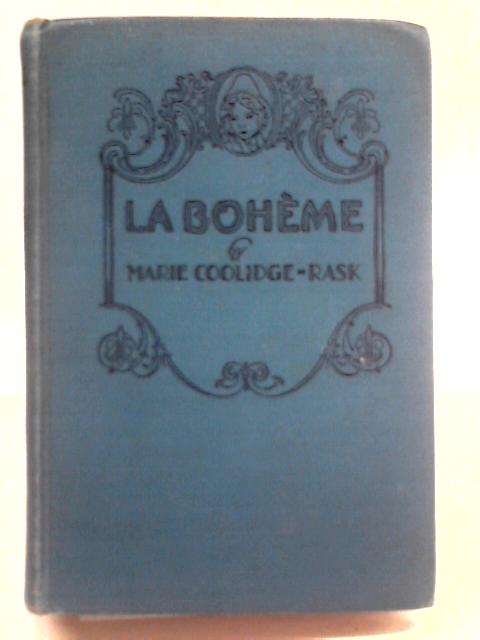 La Boheme By Marie Coolidge-Rask