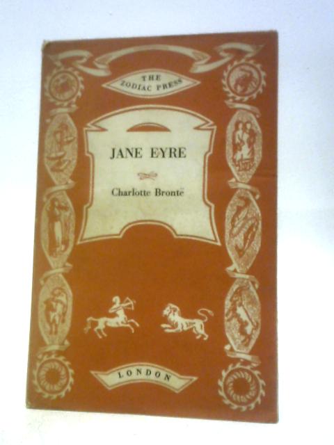 Jane Eyre By Charlotte Bronte