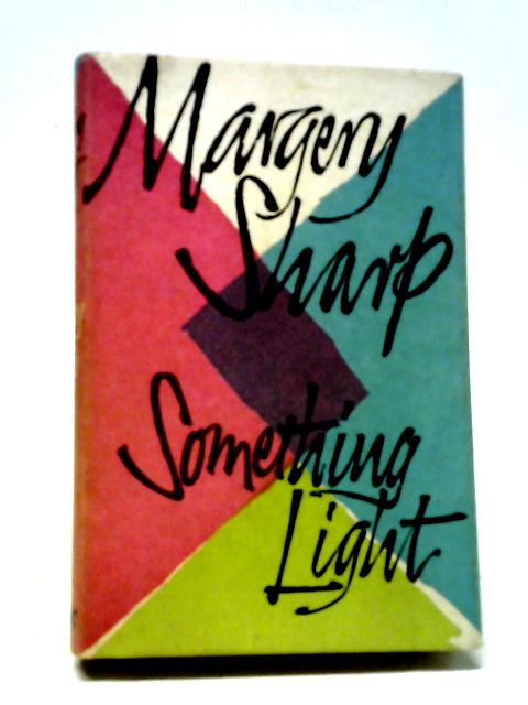 Something Light By Margery Sharp