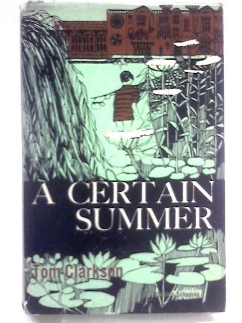 A Certain Summer von Tom Clarkson