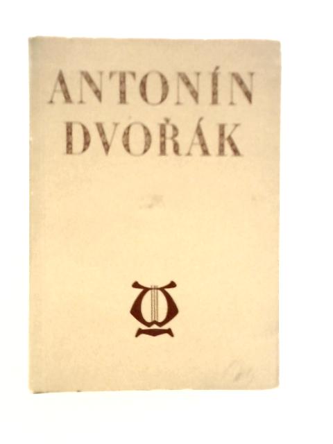 Antonin Dvorak von Vaclav Holzknecht