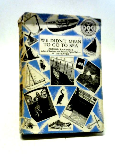 We Didn't Mean To Go To Sea By Arthur Ransome