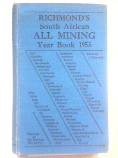 Richmond's South African All Mining Year Book 1953 von Johnson Richmond