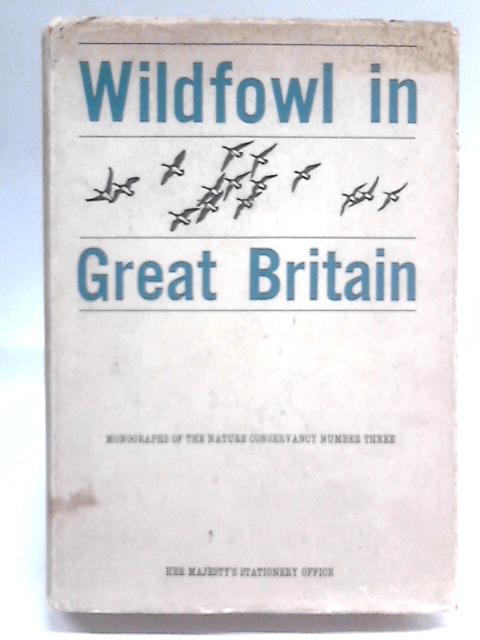 Wildfowl in Great Britain von G.L. Atkinson-Willes (Ed.)