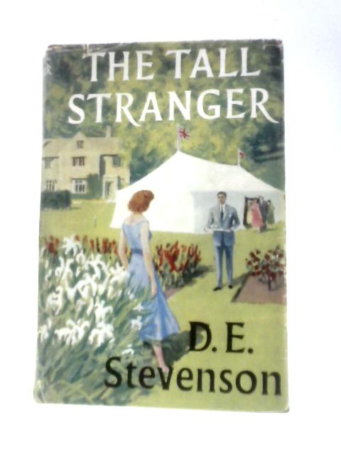 The Tall Stranger von D. E. Stevenson