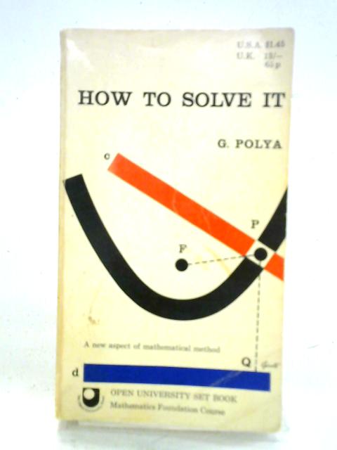 How To Solve It By G. Polya