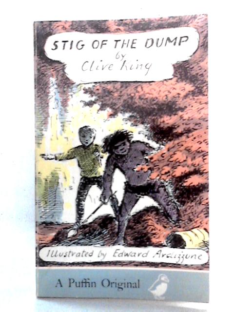 Stig of the Dump By Clive King