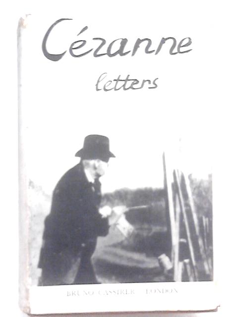 Paul Cezanne Letters By John Rewald