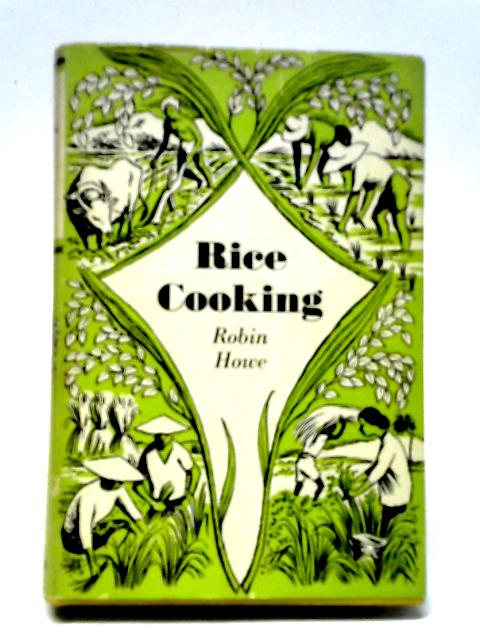 Rice Cooking von Robin Howe