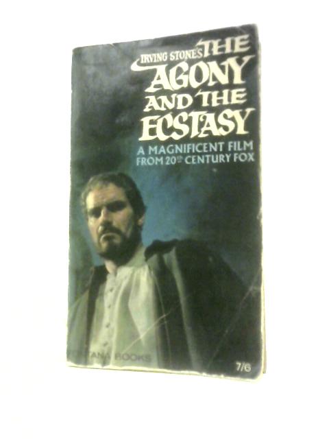 The Agony And The Ecstasy By Irving Stone