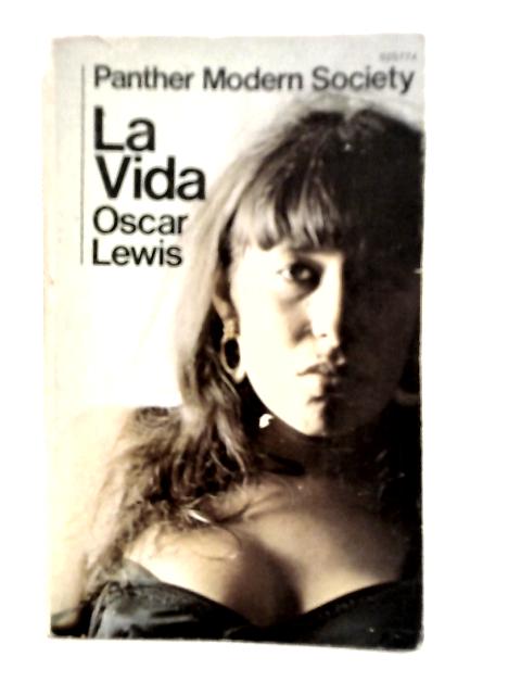 La Vida By Oscar Lewis