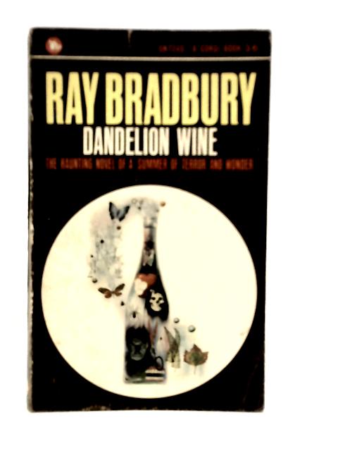 Dandelion Wine von Ray Bradbury