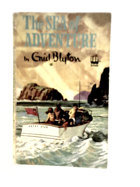 The Sea of Adventure By Enid Blyton