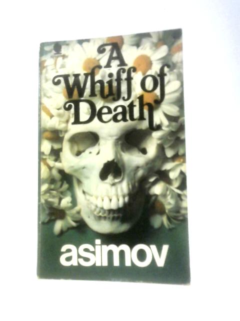 A Whiff Of Death By Isaac Asimov