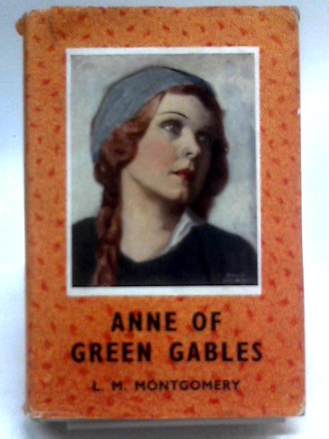 Anne of Green Gables von L. M.Montgomery