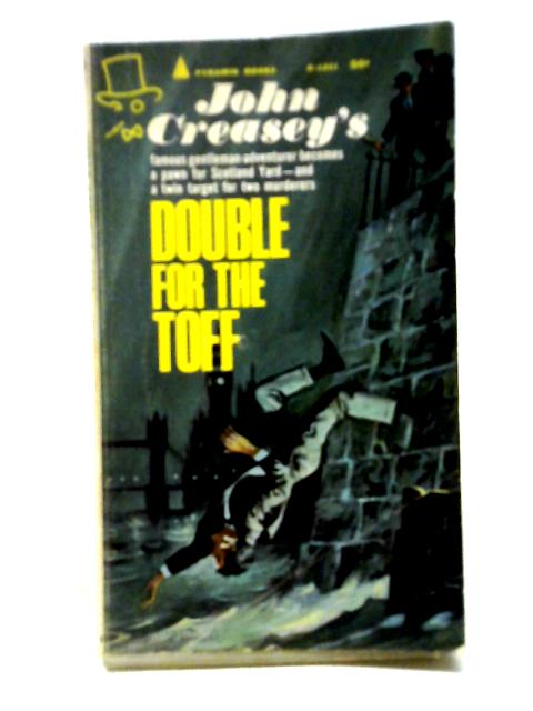 Double for the Toff By John Creasey