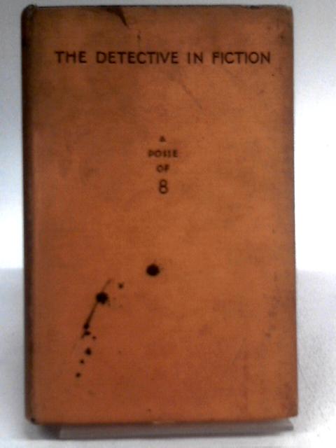 The Detective In Fiction By E. A. Seaborne