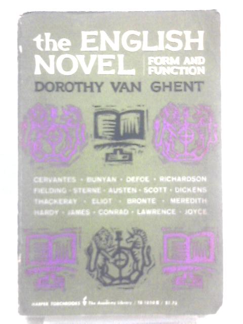 The English Novel: Form and Function von Dorothy van Ghent