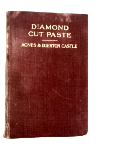 Diamond Cut Paste von Agnes & Egerton Castle