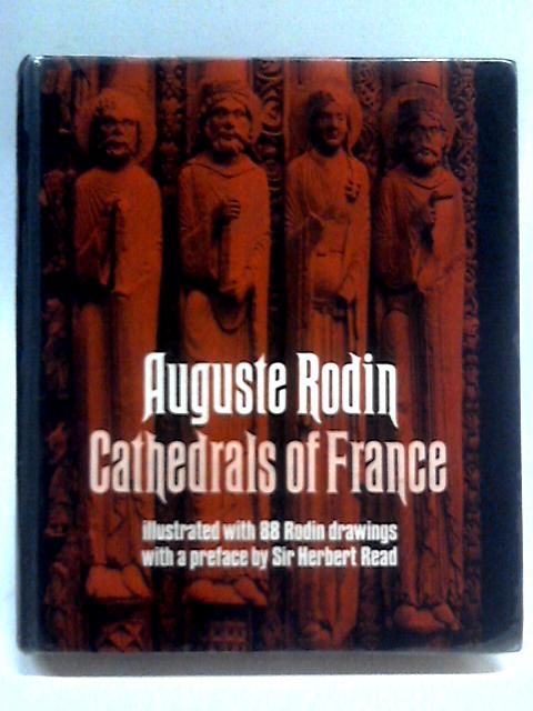 Cathedrals of France von Auguste Rodin