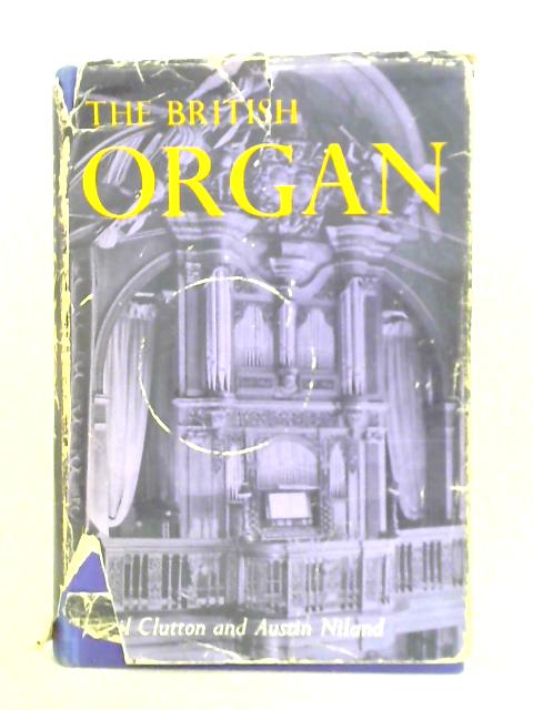 The British Organ von Cecil Clutton Austin Niland